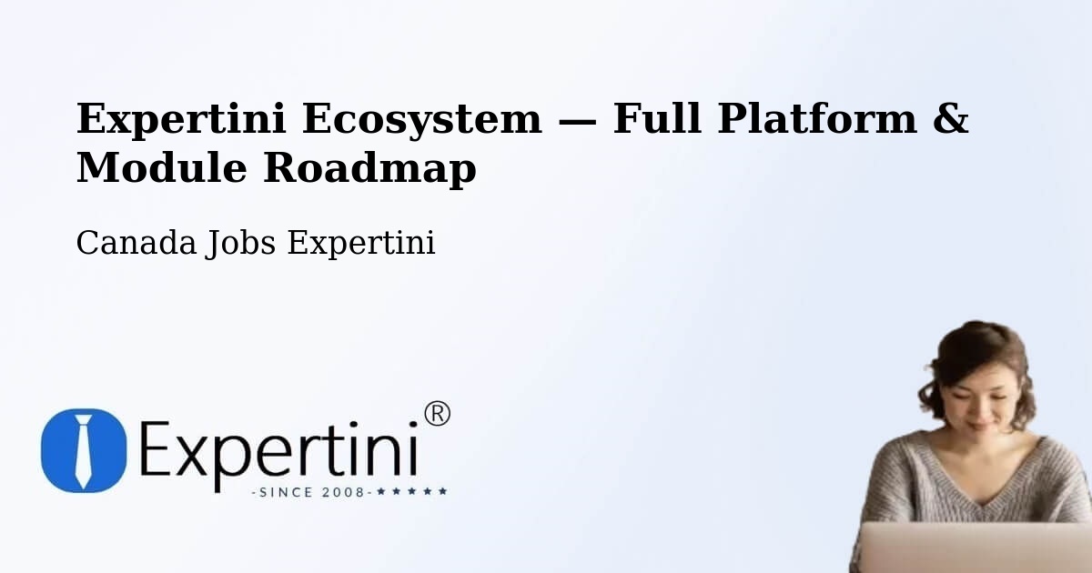 Expertini Ecosystem — Full Platform & Module Roadmap – Cochrane